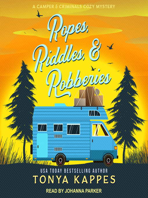 Title details for Ropes, Riddles, & Robberies by Tonya Kappes - Wait list